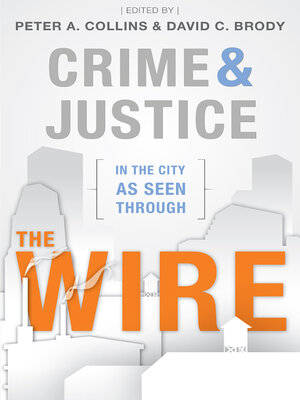 cover image of Crime and Justice in the City as Seen through The Wire